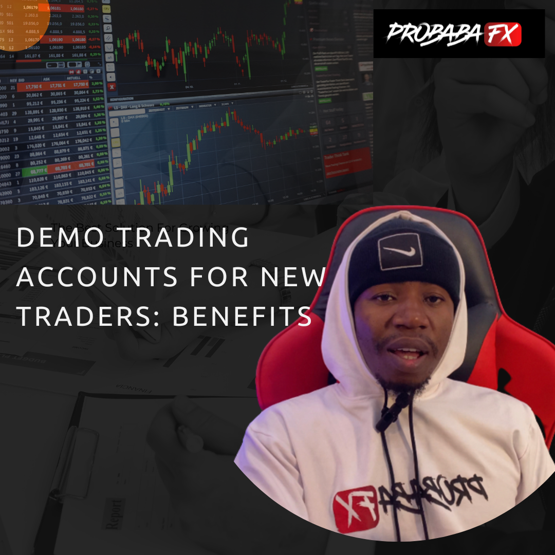 You are currently viewing DEMO TRADING ACCOUNTS FOR NEW TRADERS: BENEFITS