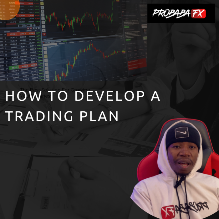 How to Develop a Trading Plan