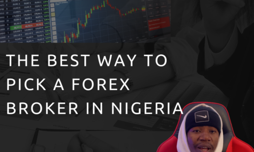 The Best Way to Pick a Forex Broker in Nigeria