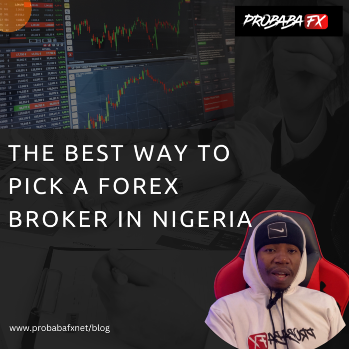 The Best Way to Pick a Forex Broker in Nigeria