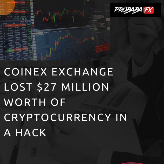 $27 million worth of cryptocurrency was allegedly stolen from the CoinEx exchange in a hack.