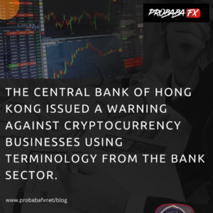 Read more about the article The Central Bank of Hong Kong issued a warning against cryptocurrency businesses using terminology from the banking sector.