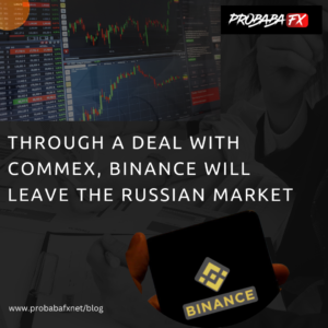 Read more about the article Through a deal with CommEX, Binance will leave the Russian market.