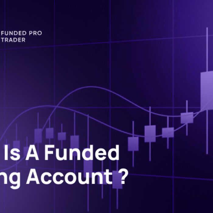 Pros and Cons of Funded Accounts in Forex Trading