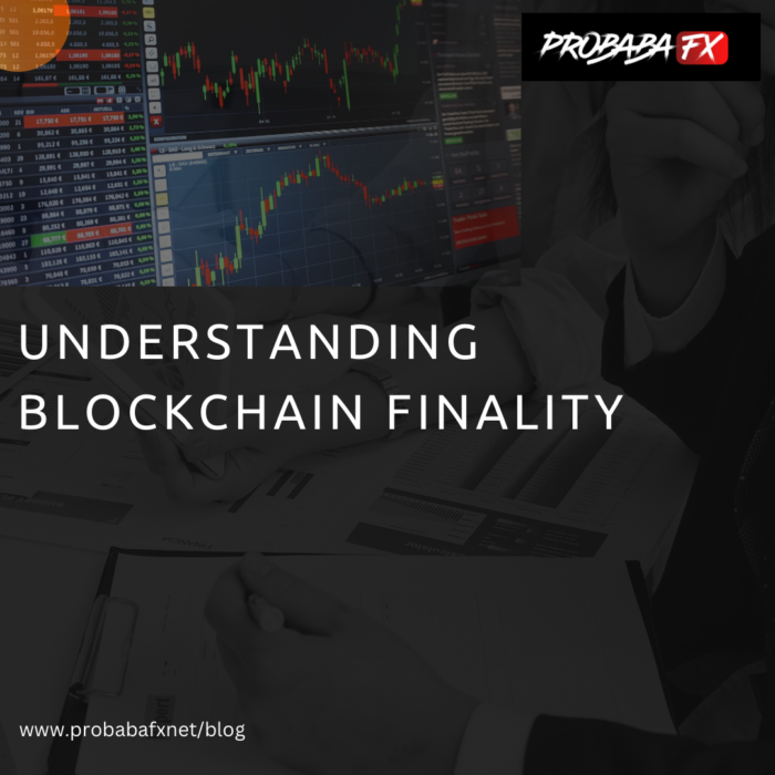 Understanding blockchain finality