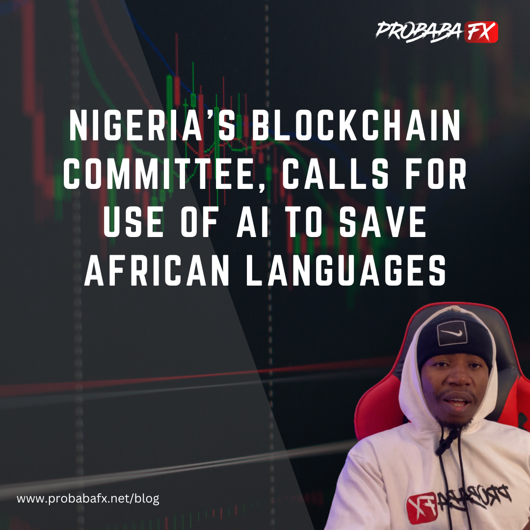 You are currently viewing Nigeria’s Blockchain Committee: AI can Save African Languages