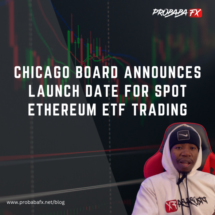 Chicago Board Sets Date for Spot Ethereum ETF Launch