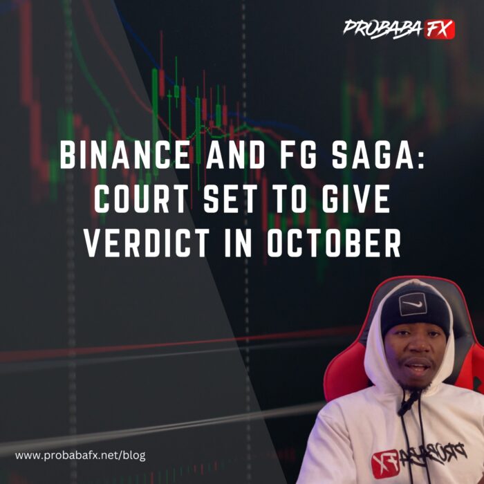 BINANCE AND FG SAGA: COURT SET TO GIVE VERDICT IN OCTOBER