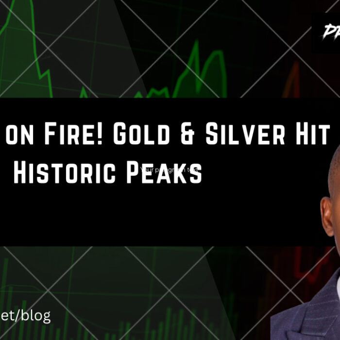 Markets on Fire! Gold & Silver Hit Historic Peaks